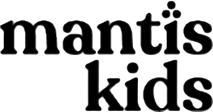 Mantis Kids
